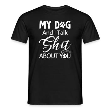 Mein Hund und ich reden sh T über dich, lustiger Hundefriseur - Männer T-Shirt - Schwarz - Vorne - AI Model Male 178 light (178cm)