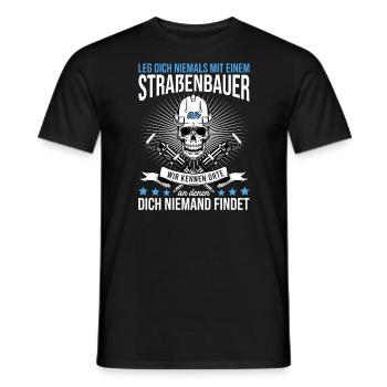Leg Dich Niemals Mit einem Straßenbauer An Tiefbau - Männer T-Shirt - Schwarz - Vorne - AI Model Male 178 light (178cm)