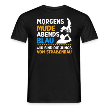 Morgens Müde Abends Blau Straßenbau - Männer T-Shirt - Schwarz - Vorne - AI Model Male 178 light (178cm)