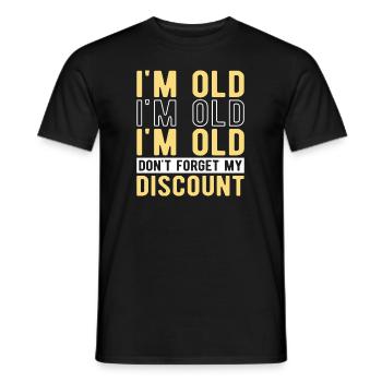 Rentner Rente Witzig Dont Forget My Discount - Männer T-Shirt - Schwarz - Vorne - AI Model Male 178 light (178cm)