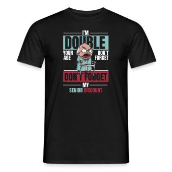 Pensioner Pension Dont Forget My Senior Discount - Men's T-Shirt - black - Front - AI Model Male 178 light (178cm)