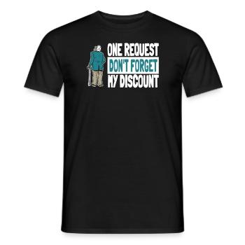 Pensioner Pension Funny Dont Forget My Discount - Men's T-Shirt - black - Front - AI Model Male 178 light (178cm)