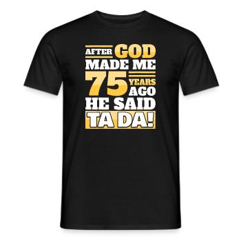 Funny 75th Birthday - 75 Years - Men's T-Shirt - black - Front - AI Model Male 178 light (178cm)