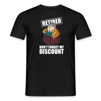 Rentner Rente Dont Forget My Discount - Männer T-Shirt - Schwarz - Vorne - AI Model Male 178 light (178cm)