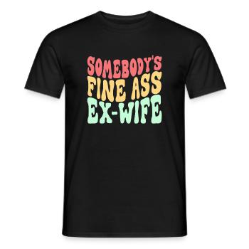 Somebody's Fine Ass Ex-Wife Funny Sayingssarcasmgi - Men's T-Shirt - black - Front - AI Model Male 178 light (178cm)