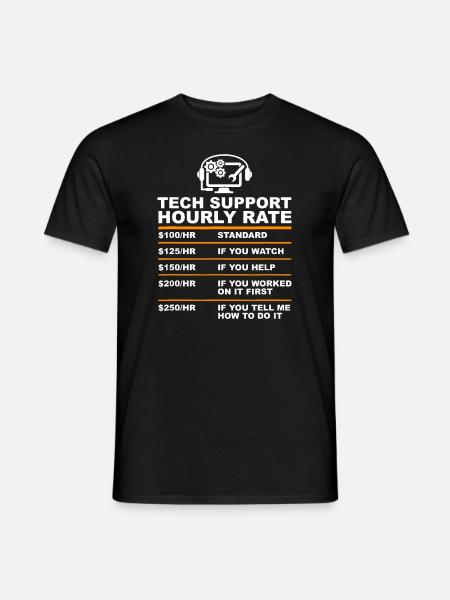 Tech Support Taux horaire, Tech Computer Geek Cadeaux - T-shirt homme - noir