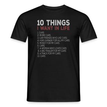 10 choses que je veux dans ma vie Voitures Plus de voitures voiture10 w - T-shirt homme - noir - Devant - AI Model Male 178 light (178cm)