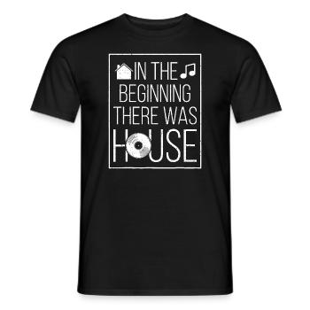 In The Beginning There Was House Music - EDM Quote - Men's T-Shirt - black - Front - AI Model Male 178 light (178cm)