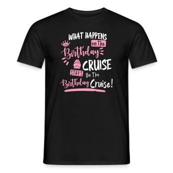 Novelty My Birthday Cruise Funny Cruise, For Women - Men's T-Shirt - black - Front - AI Model Male 178 light (178cm)