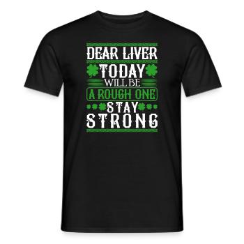 Cher foie aujourd’hui sera un rugueux rester fort - T-shirt homme - noir - Devant - AI Model Male 178 light (178cm)