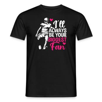 Football Je serai toujours ton plus grand fan - T-shirt homme - noir - Devant - AI Model Male 178 light (178cm)