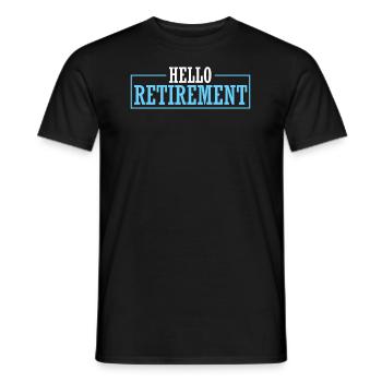 Pension de retraité Drôle de bonjour la retraite - T-shirt homme - noir - Devant - AI Model Male 178 light (178cm)