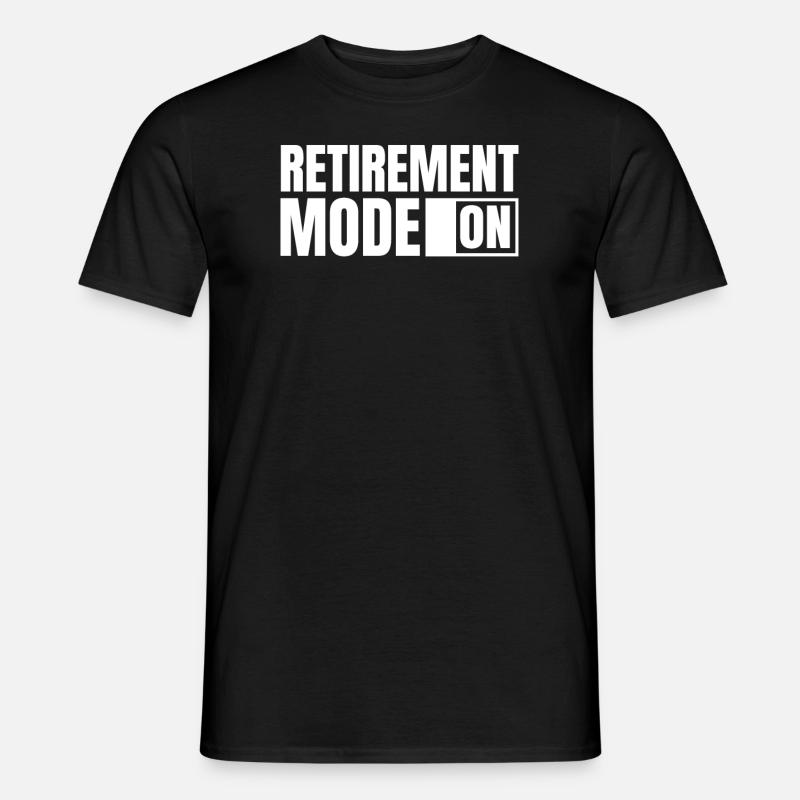 Rentner Rente Retirement Mode On - Männer T-Shirt - Schwarz