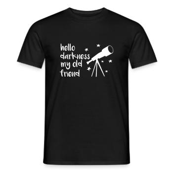 Hallo Dunkelheit Mein alter Freund Teleskop Stern Astron - Männer T-Shirt - Schwarz - Vorne - AI Model Male 178 light (178cm)