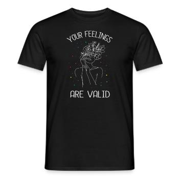 Your feelings are valid I Mental health - Men's T-Shirt - black - Front - AI Model Male 178 light (178cm)