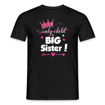 Enfant unique à grande sœur 2023 Frère et sœur Nouveau bébé Pré - T-shirt homme - noir - Devant - AI Model Male 178 light (178cm)