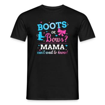 Gender reveal boots or bows mama matching baby - Men's T-Shirt - black - Front - AI Model Male 178 light (178cm)