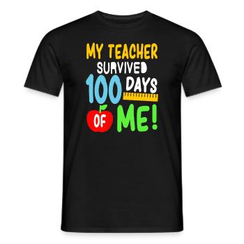 My Teacher Survived 100 Days Of Me 100 School Days - Men's T-Shirt - black - Front - AI Model Male 178 light (178cm)