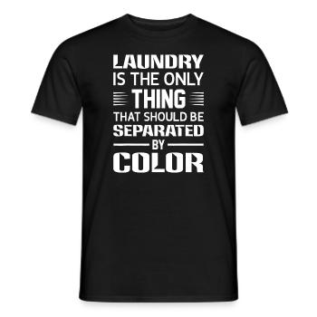 Laundry The Only Thing Separated By Color - Men's T-Shirt - black - Front - AI Model Male 178 light (178cm)