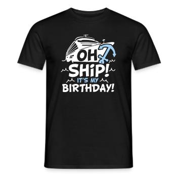 Oh Ship c’est mon anniversaire - Oh Ship,, Birthday - T-shirt homme - noir - Devant - AI Model Male 178 light (178cm)