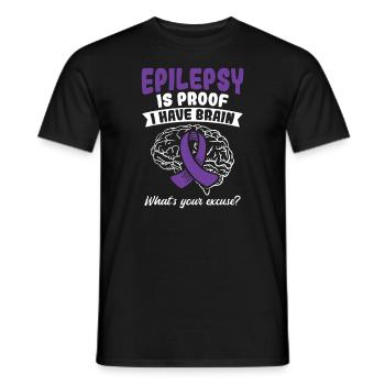 Proof I Have Brain Your Excuse Epilepsy Awarenesse - Men's T-Shirt - black - Front - AI Model Male 178 light (178cm)