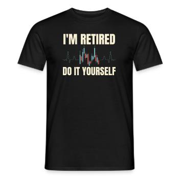 Rentner Rente Händler Im Retired Do It Yourself - Männer T-Shirt - Schwarz - Vorne - AI Model Male 178 light (178cm)