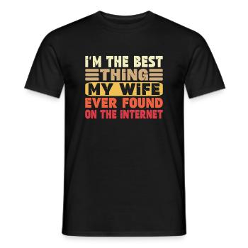 I'm The Best Thing My Wife Ever Found - Men's T-Shirt - black - Front - AI Model Male 178 light (178cm)