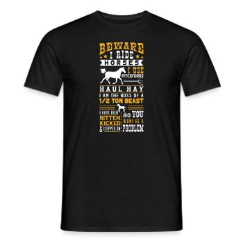Horse Lover Equestrian Riding Beware I Ride Horses - Men's T-Shirt - black - Front - AI Model Male 178 light (178cm)