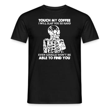 Touche mon café je vais te gifler si fort squelette - T-shirt homme - noir - Devant - AI Model Male 178 light (178cm)
