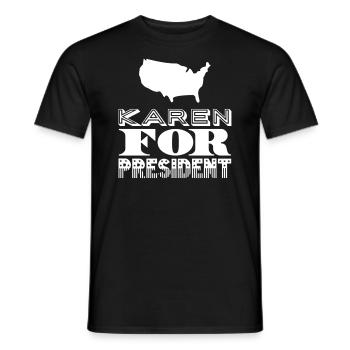 Karen for President - Männer T-Shirt - Schwarz - Vorne - AI Model Male 178 light (178cm)