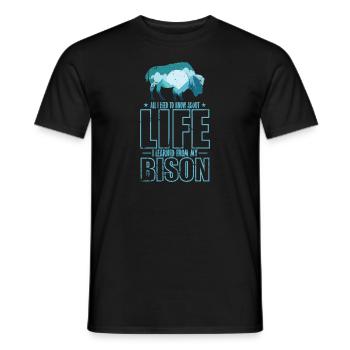 All I know about Life I Learned from my Bison - Men's T-Shirt - black - Front - AI Model Male 178 light (178cm)