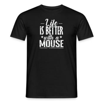 Life is better with a Mouse Nagetier - Männer T-Shirt - Schwarz - Vorne - AI Model Male 178 light (178cm)