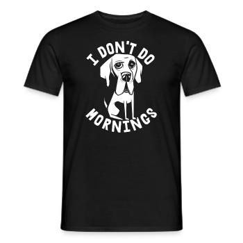 Dogue allemand Drôle Je ne fais pas de matins - T-shirt homme - noir - Devant - AI Model Male 178 light (178cm)