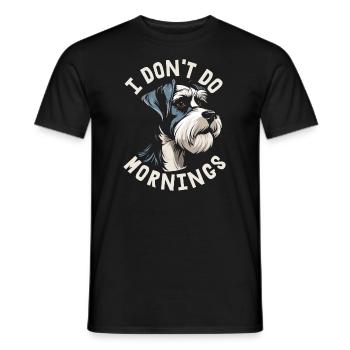 Schnauzer Chien Drôle Je Ne Fais Pas De Matins - T-shirt homme - noir - Devant - AI Model Male 178 light (178cm)