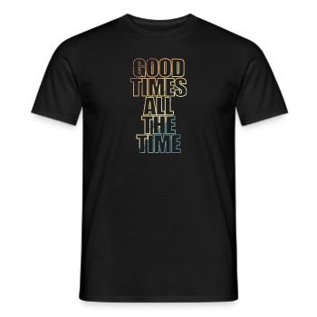 De bons moments tout le temps heureux - T-shirt homme - noir - Devant - AI Model Male 178 light (178cm)