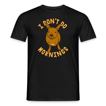 Kangaroo Funny I Don't Do Mornings - Men's T-Shirt - black - Front - AI Model Male 178 light (178cm)