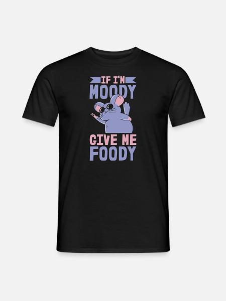 Chinchilla Witzig If Im Moody Give Me Foody - Männer T-Shirt - Schwarz