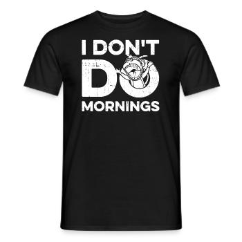 Monkey Funny I Don't Do Mornings - Men's T-Shirt - black - Front - AI Model Male 178 light (178cm)