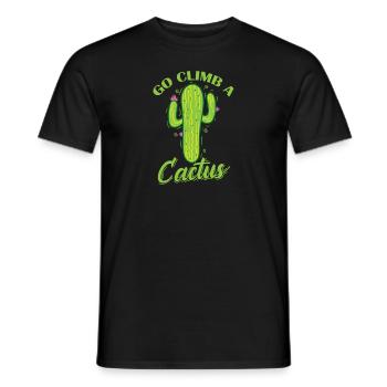 go Climb a Cactus Plant - Men's T-Shirt - black - Front - AI Model Male 178 light (178cm)