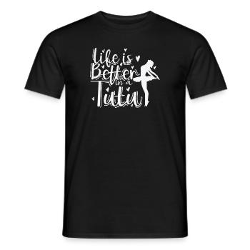 Life is better in a Tuta Ballet - Männer T-Shirt - Schwarz - Vorne - AI Model Male 178 light (178cm)