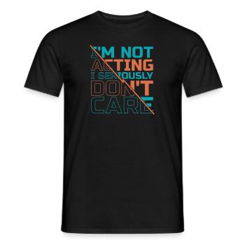 Schwarzer Humor I Dont Care - Männer T-Shirt - Schwarz - Vorne - AI Model Male 178 light (178cm)