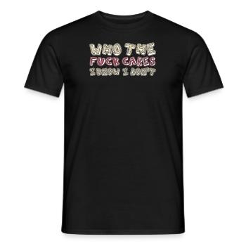 Schwarzer Humor Lustig I Dont Care - Männer T-Shirt - Schwarz - Vorne - AI Model Male 178 light (178cm)