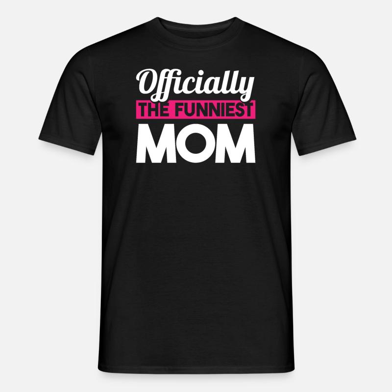 Mama Mutter Funniest Mom - Men’s T-shirt - black
