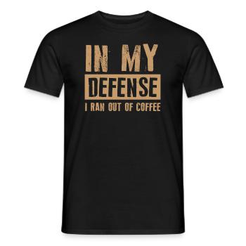 Vater Papa Kaffee Lustiger Papa In My Defense - Männer T-Shirt - Schwarz - Vorne - AI Model Male 178 light (178cm)