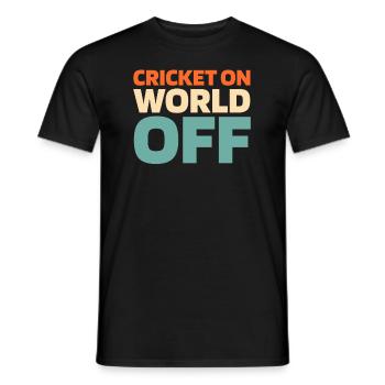 Cricket Cricket On World Off - Men's T-Shirt - black - Front - AI Model Male 178 light (178cm)