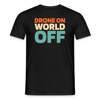 Drone quadricoptère Drone sur World Off - T-shirt homme - noir - Devant - AI Model Male 178 light (178cm)