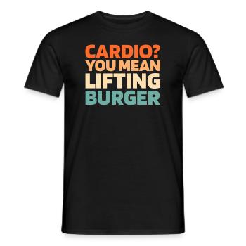 Burger Hamburger Funny Cardio Quote - Männer T-Shirt - Schwarz - Vorne - AI Model Male 178 light (178cm)