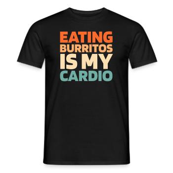 Burrito Funny Cardio Quote - Men's T-Shirt - black - Front - AI Model Male 178 light (178cm)