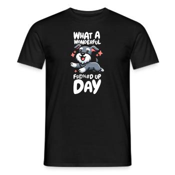 Schnauzer Chien Drôle Fucked Up Day - T-shirt homme - noir - Devant - AI Model Male 178 light (178cm)