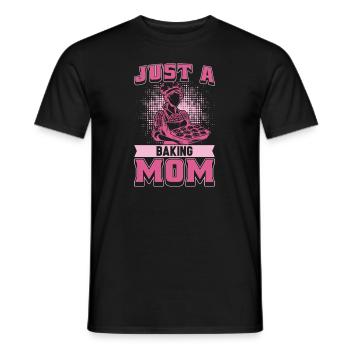 Baking Baker Bakery Mom Just A Baking Mom - Men's T-Shirt - black - Front - AI Model Male 178 light (178cm)